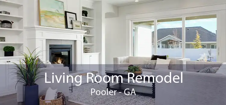 Living Room Remodel Pooler - GA