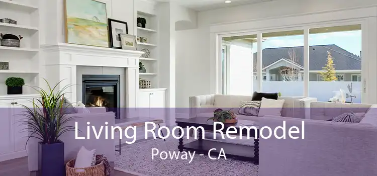 Living Room Remodel Poway - CA