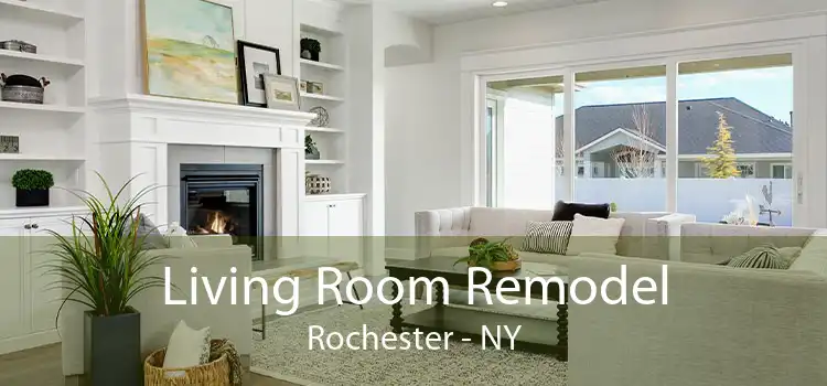 Living Room Remodel Rochester - NY