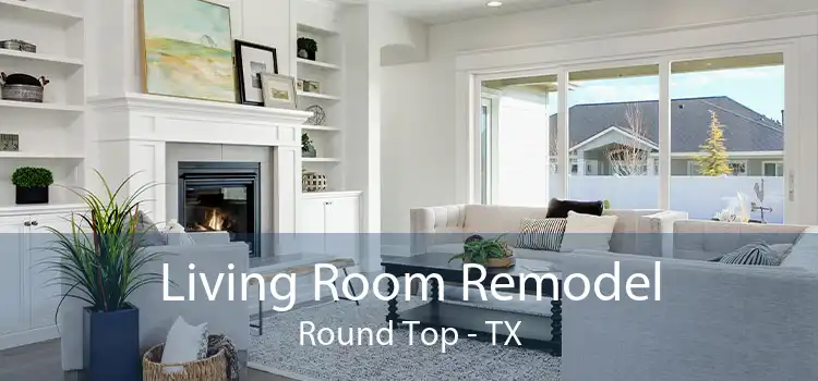 Living Room Remodel Round Top - TX