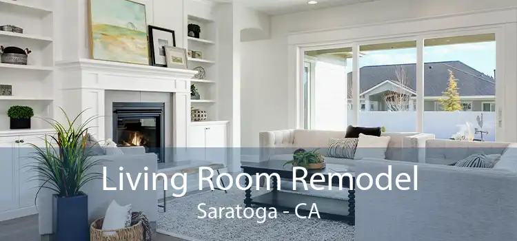 Living Room Remodel Saratoga - CA