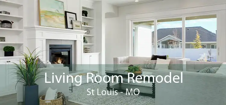 Living Room Remodel St Louis - MO