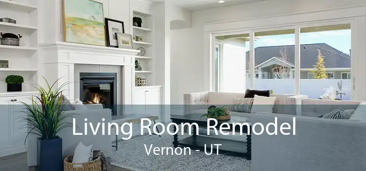Living Room Remodel Vernon - UT