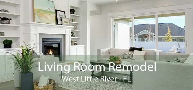 Living Room Remodel West Little River - FL