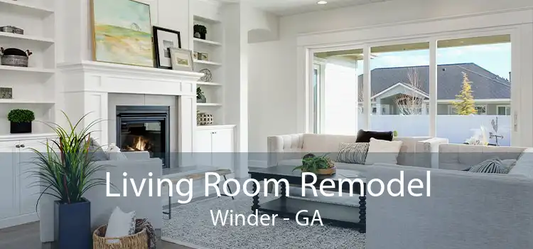 Living Room Remodel Winder - GA