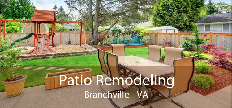 Patio Remodeling Branchville - VA