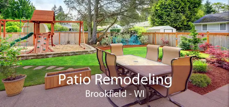 Patio Remodeling Brookfield - WI