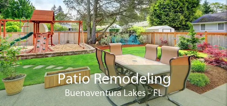 Patio Remodeling Buenaventura Lakes - FL