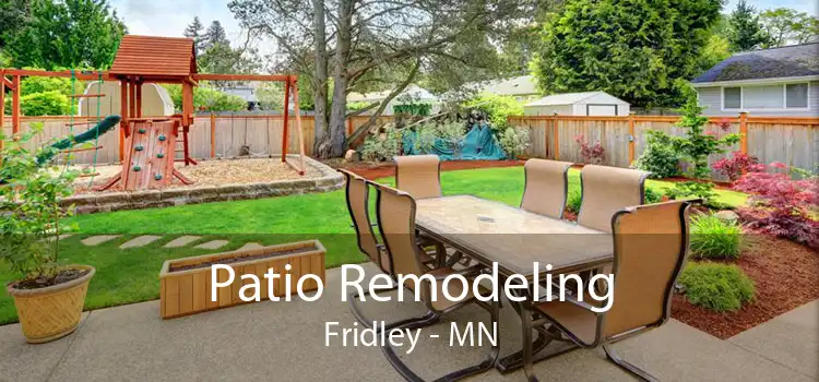 Patio Remodeling Fridley - MN