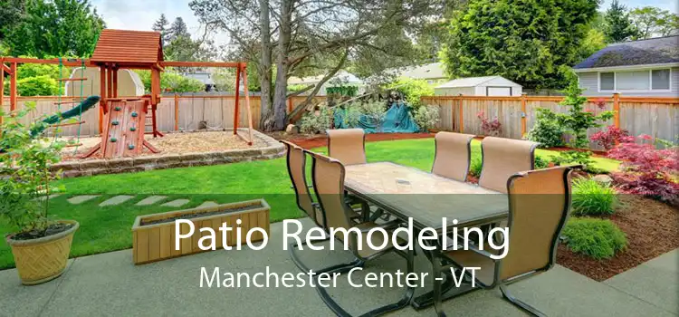 Patio Remodeling Manchester Center - VT