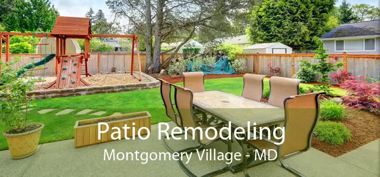 Patio Remodeling Montgomery Village - MD