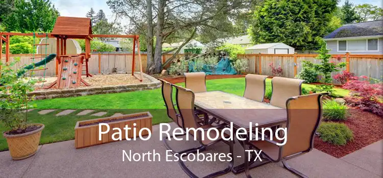 Patio Remodeling North Escobares - TX