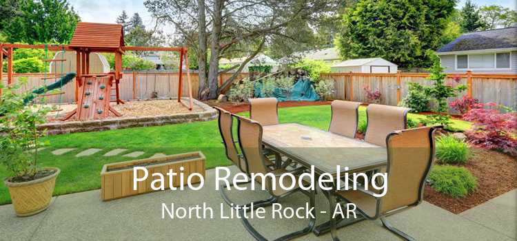 Patio Remodeling North Little Rock - AR