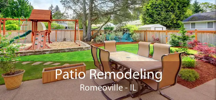 Patio Remodeling Romeoville - IL