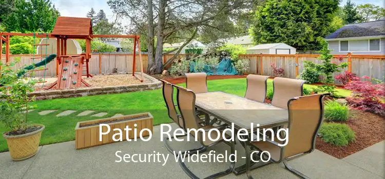 Patio Remodeling Security Widefield - CO