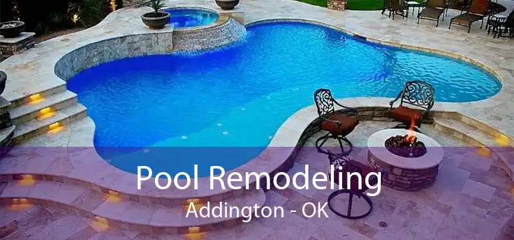 Pool Remodeling Addington - OK