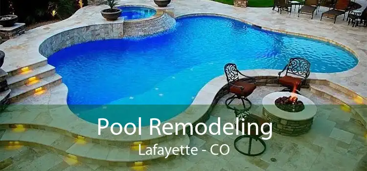 Pool Remodeling Lafayette - CO