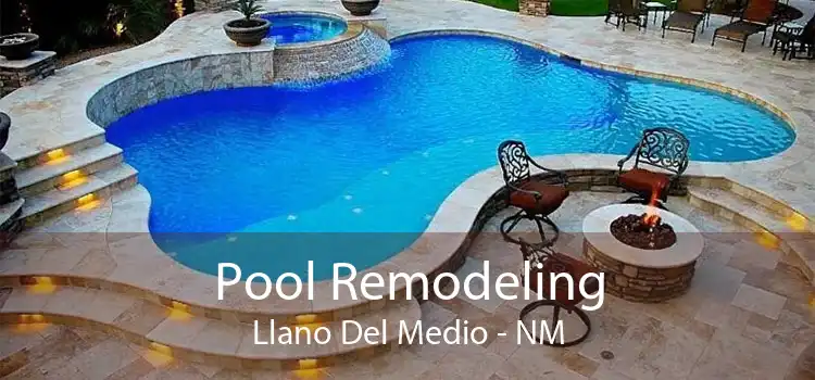 Pool Remodeling Llano Del Medio - NM