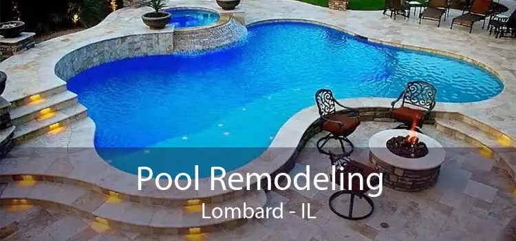 Pool Remodeling Lombard - IL