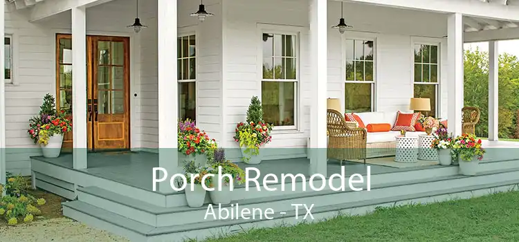 Porch Remodel Abilene - TX
