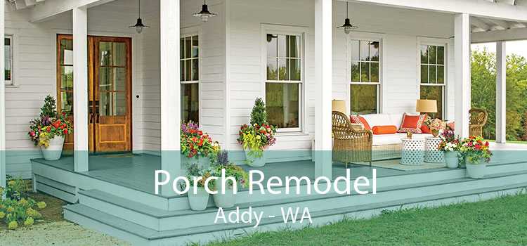 Porch Remodel Addy - WA