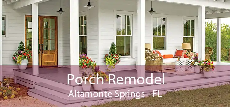 Porch Remodel Altamonte Springs - FL