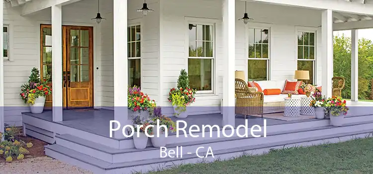 Porch Remodel Bell - CA