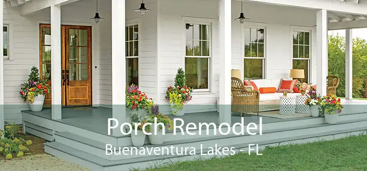 Porch Remodel Buenaventura Lakes - FL