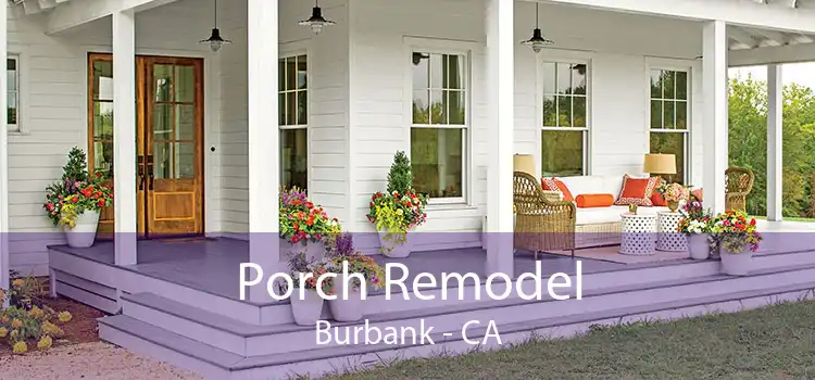 Porch Remodel Burbank - CA