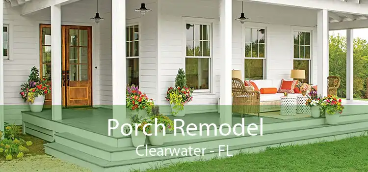 Porch Remodel Clearwater - FL
