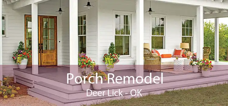 Porch Remodel Deer Lick - OK