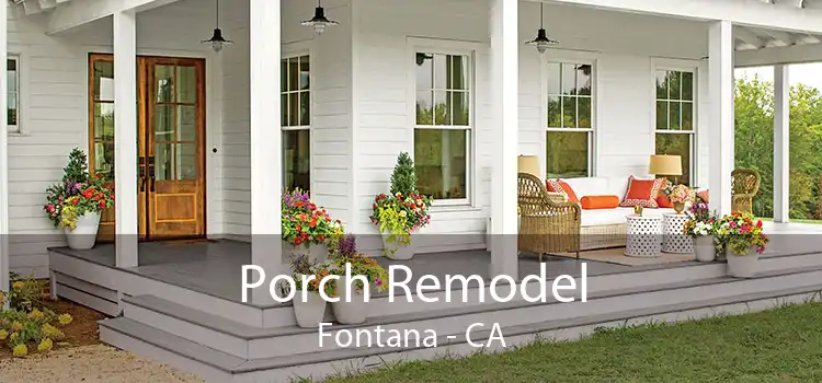 Porch Remodel Fontana - CA