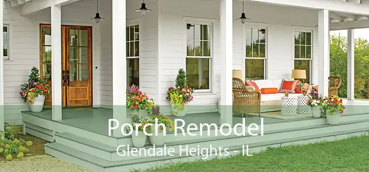 Porch Remodel Glendale Heights - IL
