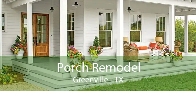 Porch Remodel Greenville - TX