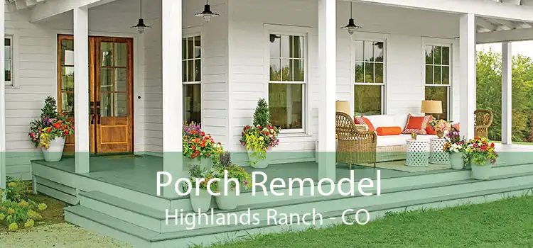 Porch Remodel Highlands Ranch - CO