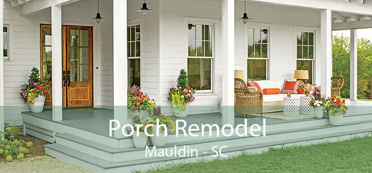 Porch Remodel Mauldin - SC