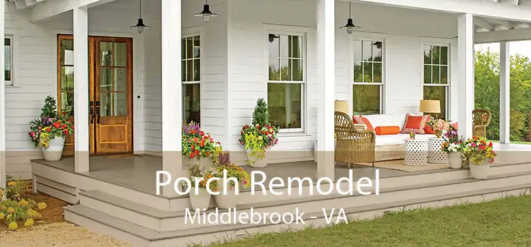 Porch Remodel Middlebrook - VA