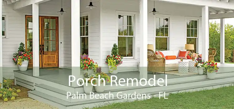 Porch Remodel Palm Beach Gardens - FL