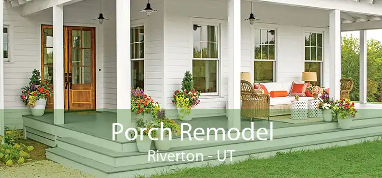Porch Remodel Riverton - UT