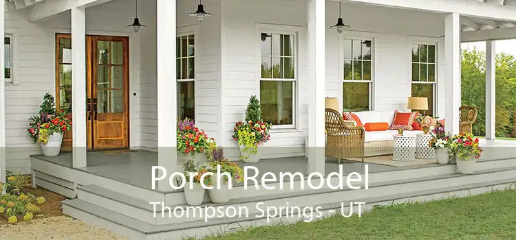 Porch Remodel Thompson Springs - UT
