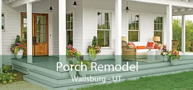 Porch Remodel Wallsburg - UT