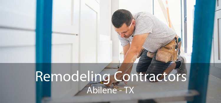 Remodeling Contractors Abilene - TX