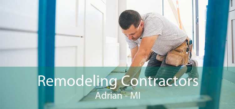 Remodeling Contractors Adrian - MI