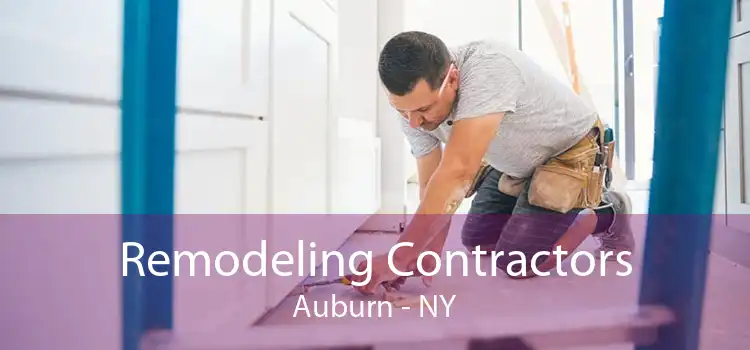 Remodeling Contractors Auburn - NY