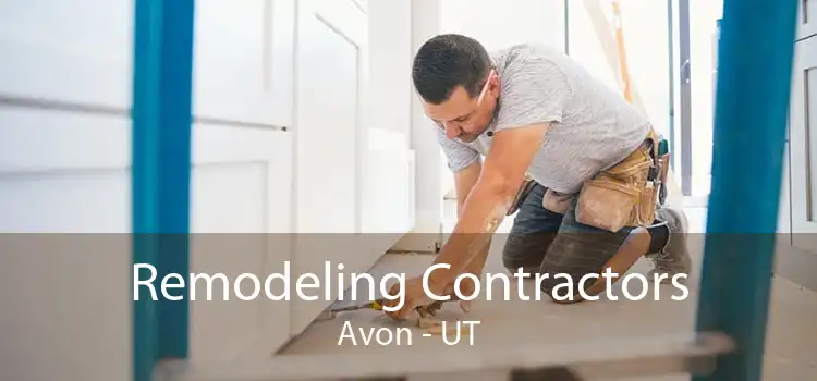 Remodeling Contractors Avon - UT