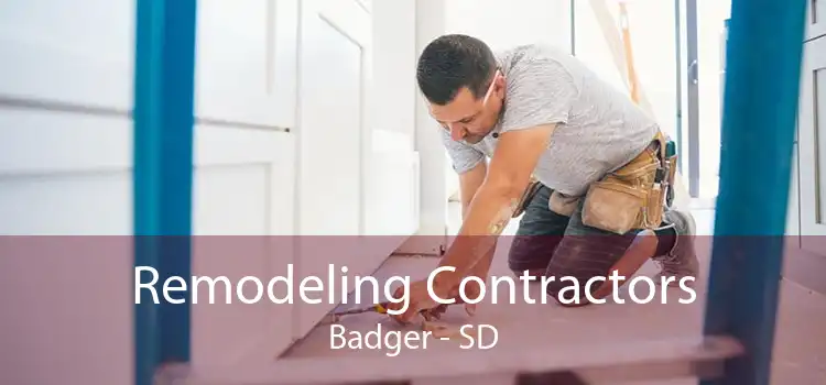 Remodeling Contractors Badger - SD