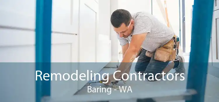 Remodeling Contractors Baring - WA