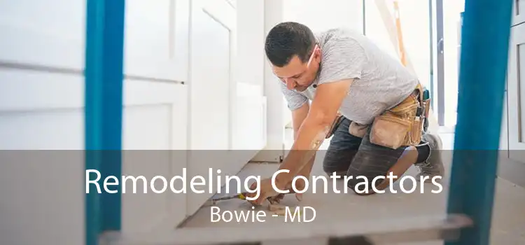 Remodeling Contractors Bowie - MD