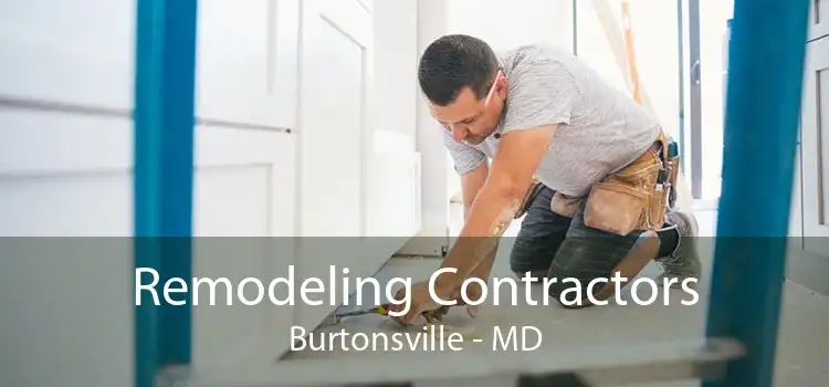 Remodeling Contractors Burtonsville - MD