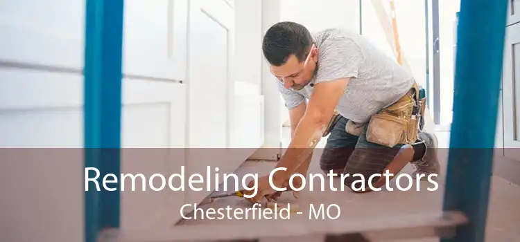 Remodeling Contractors Chesterfield - MO